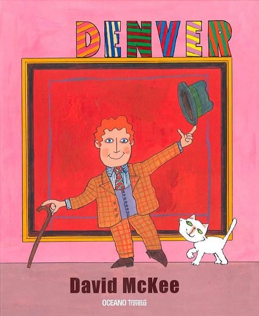 DENVER | 9786074008180 | McKee, David | Librería Castillón - Comprar libros online Aragón, Barbastro