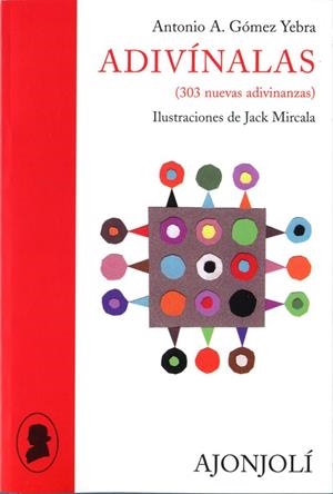 ADIVINALAS | 9788490020043 | GÓMEZ YEBRA, ANTONIO | Librería Castillón - Comprar libros online Aragón, Barbastro