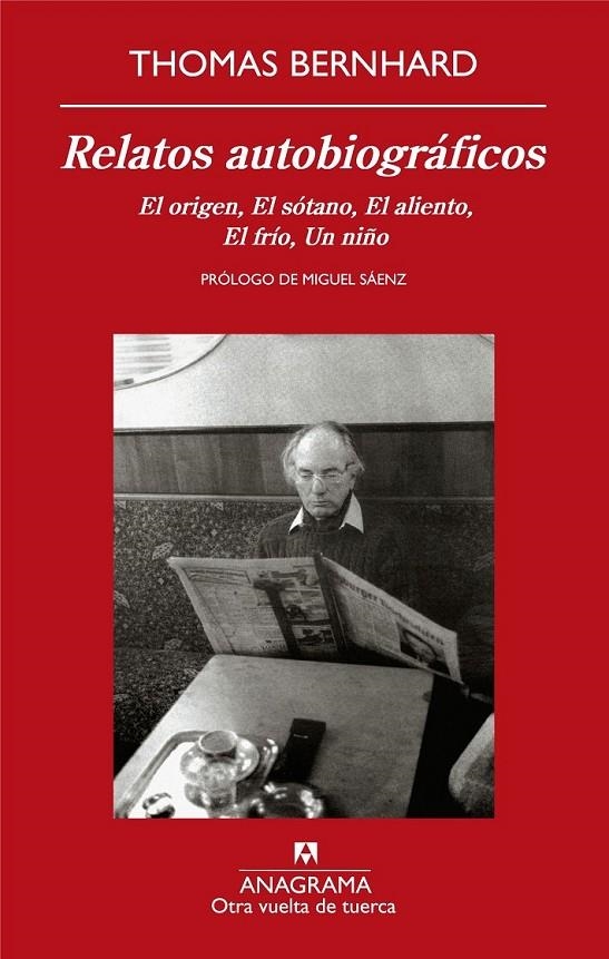 RELATOS AUTOBIOGRÁFICOS | 9788433975829 | BERNHARD, THOMAS | Librería Castillón - Comprar libros online Aragón, Barbastro