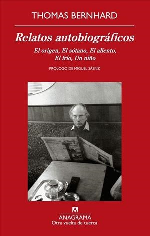RELATOS AUTOBIOGRÁFICOS | 9788433975829 | BERNHARD, THOMAS | Librería Castillón - Comprar libros online Aragón, Barbastro