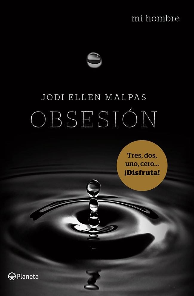 Mi hombre. Obsesión | 9788408122302 | Malpas, Jodi Ellen | Librería Castillón - Comprar libros online Aragón, Barbastro