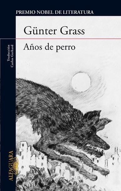 Años de perro | 9788420406992 | Grass, Günter | Librería Castillón - Comprar libros online Aragón, Barbastro