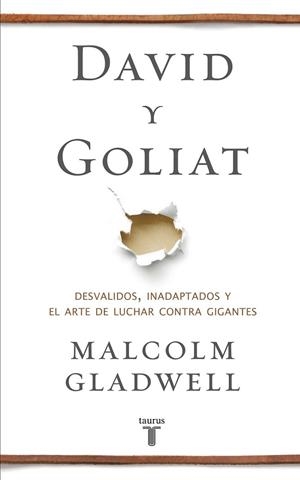 David y Goliat | 9788430607297 | Gladwell, Malcolm | Librería Castillón - Comprar libros online Aragón, Barbastro