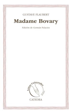 Madame Bovary | 9788437631691 | Flaubert, Gustave | Librería Castillón - Comprar libros online Aragón, Barbastro