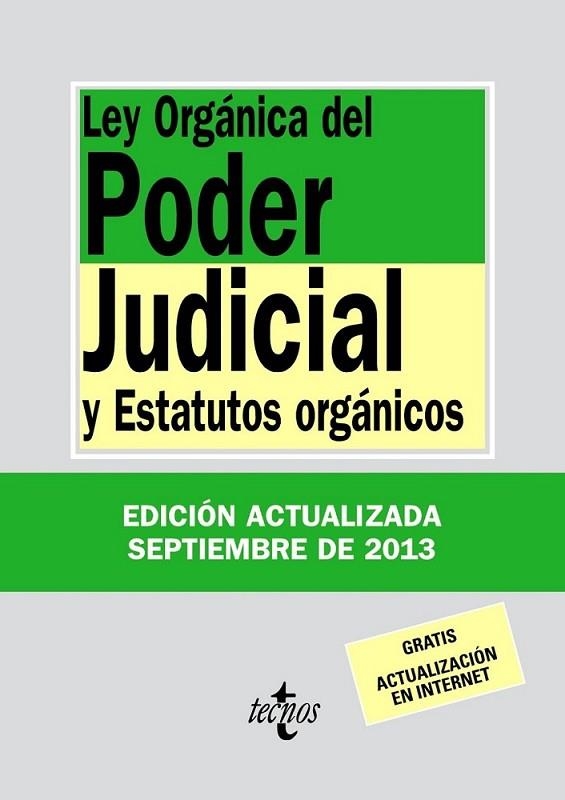 Ley Orgánica del Poder Judicial y Estatutos orgánicos | 9788430958696 | Editorial Tecnos | Librería Castillón - Comprar libros online Aragón, Barbastro