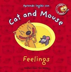 Cat and Mouse. Feelings | 9788467841046 | Husar, Stéphane; Méhée, Loïc | Librería Castillón - Comprar libros online Aragón, Barbastro