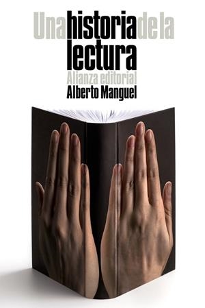 Una historia de la lectura - LB | 9788420676685 | Manguel, Alberto | Librería Castillón - Comprar libros online Aragón, Barbastro