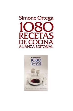 1080 recetas de cocina | 9788420678696 | Ortega, Simone | Librería Castillón - Comprar libros online Aragón, Barbastro