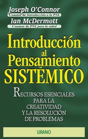 Introducción al pensamiento sistémico | 9788479532505 | O'Connor, Joseph | Librería Castillón - Comprar libros online Aragón, Barbastro