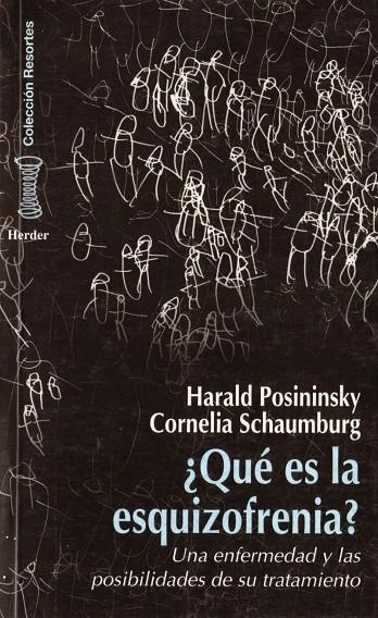 ¿Qué es la esquizofrenia? | 9788425420719 | Posininsky, Harald/Schaumburg, Cornelia | Librería Castillón - Comprar libros online Aragón, Barbastro