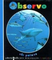 PEIXOS OBSERVO | 9788482865171 | DELAFOSSE, CLAUDE | Librería Castillón - Comprar libros online Aragón, Barbastro