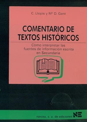 COMENTARIO DE TEXTOS HISTORICOS | 9788427712195 | LLOPIS, C. | Librería Castillón - Comprar libros online Aragón, Barbastro