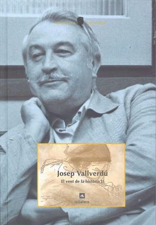 VENT DE LA HISTORIA 2, EL | 9788424670047 | VALLVERDU, JOSEP | Librería Castillón - Comprar libros online Aragón, Barbastro