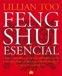 FENG SHUI ESENCIAL | 9788489920408 | TOO, LILLIAN | Librería Castillón - Comprar libros online Aragón, Barbastro