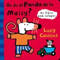 ON ES EL PANDA DE LA MAISY ? | 9788495040084 | COUSINS, LUCY | Librería Castillón - Comprar libros online Aragón, Barbastro