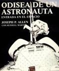 ODISEA DE UN ASTRONAUTA | 9788429143003 | ALLEN, JOSEPH P. | Librería Castillón - Comprar libros online Aragón, Barbastro