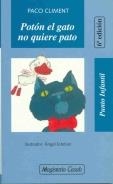 POTON EL GATO NO QUIERE PATO | 9788426574077 | CLIMENT, PACO | Librería Castillón - Comprar libros online Aragón, Barbastro