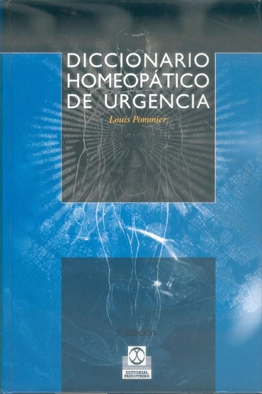 DICCIONARIO HOMEOPATICO DE URGENCIA | 9788480193924 | POMMIER, LOUIS | Librería Castillón - Comprar libros online Aragón, Barbastro