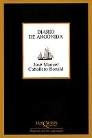 DIARIO DE ARGONIDA | 9788483105627 | CABALLERO BONALD, JOSE MANUEL | Librería Castillón - Comprar libros online Aragón, Barbastro