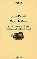 MAFIA SE SIENTA A LA MESA, LA | 9788483105689 | KERMOAL, JACQUES | Librería Castillón - Comprar libros online Aragón, Barbastro