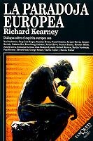 PARADOJA EUROPEA, LA | 9788483105825 | KEARNEY, RICHARD | Librería Castillón - Comprar libros online Aragón, Barbastro