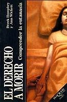 DERECHO A MORIR, EL | 9788472238534 | HUMPHRY, DEREK | Librería Castillón - Comprar libros online Aragón, Barbastro