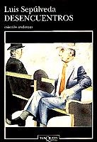 DESENCUENTROS % | 9788483100233 | SEPULVEDA, LUIS | Librería Castillón - Comprar libros online Aragón, Barbastro