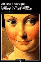 CARTA A MI MADRE SOBRE LA FELICIDAD | 9788483100349 | BEVILACQUA, ALBERTO | Librería Castillón - Comprar libros online Aragón, Barbastro