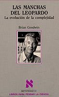 MANCHAS DEL LEOPARDO, LAS | 9788483105634 | GOODWIN, BRIAN | Librería Castillón - Comprar libros online Aragón, Barbastro