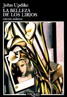 BELLEZA DE LOS LIRIOS, LA | 9788483100615 | UPDIKE, JOHN | Librería Castillón - Comprar libros online Aragón, Barbastro