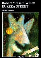 EUREKA STREET | 9788483100943 | WILSON, ROBERT MCLIAM | Librería Castillón - Comprar libros online Aragón, Barbastro