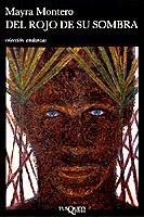 DEL ROJO DE SU SOMBRA | 9788472236417 | MONTERO, MAYRA | Librería Castillón - Comprar libros online Aragón, Barbastro