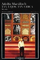 TAN LEJOS TAN CERCA | 9788483100783 | MARSILLACH, ADOLFO | Librería Castillón - Comprar libros online Aragón, Barbastro