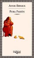 PURA PASION (FABULA) | 9788483105979 | ERNAUX, ANNIE | Librería Castillón - Comprar libros online Aragón, Barbastro