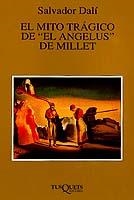 MITO TRAGICO DE EL ANGELUS DE MILLET, EL | 9788483105856 | DALI, SALVADOR | Librería Castillón - Comprar libros online Aragón, Barbastro