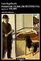 DIARIO DE UN KILLER SENTIMENTAL | 9788483100639 | SEPULVEDA, LUIS | Librería Castillón - Comprar libros online Aragón, Barbastro