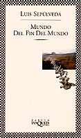MUNDO DEL FIN DEL MUNDO (FABULA) | 9788483106211 | SEPULVEDA, LUIS | Librería Castillón - Comprar libros online Aragón, Barbastro