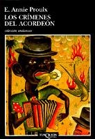 CRIMENES DEL ACORDEON, LOS (ANDANZAS) | 9788483101032 | PROULX, E. ANNIE | Librería Castillón - Comprar libros online Aragón, Barbastro