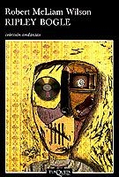 RIPLEY BOGLE (ANDANZAS) | 9788483101285 | MCLIAM WILSON, ROBERT | Librería Castillón - Comprar libros online Aragón, Barbastro