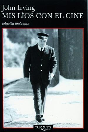 MIS LIOS CON EL CINE (ANDANZAS) | 9788483101292 | IRVING, JOHN | Librería Castillón - Comprar libros online Aragón, Barbastro