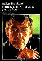 TODOS LOS ANIMALES PEQUEÑOS | 9788483100981 | HAMILTON, WALKER | Librería Castillón - Comprar libros online Aragón, Barbastro