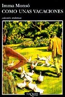 COMO UNAS VACACIONES | 9788483101070 | MONSO, IMMA | Librería Castillón - Comprar libros online Aragón, Barbastro