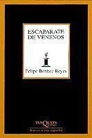 ESCAPARATE DE VENENOS | 9788483106778 | BENITEZ REYES, FELIPE | Librería Castillón - Comprar libros online Aragón, Barbastro