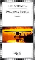 PATAGONIA EXPRES (FABULA) | 9788483107249 | SEPULVEDA, LUIS | Librería Castillón - Comprar libros online Aragón, Barbastro