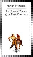 ULTIMA NOCHE QUE PASE CONTIGO, LA (FABULA) | 9788483107256 | MONTERO, MAYRA | Librería Castillón - Comprar libros online Aragón, Barbastro