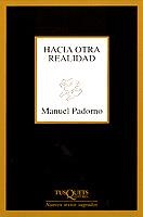 HACIA OTRA REALIDAD (MARGINALES) | 9788483106945 | PADRONO, MANUEL | Librería Castillón - Comprar libros online Aragón, Barbastro