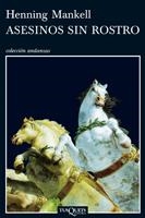 ASESINOS SIN ROSTRO (ANDANZAS 431) | 9788483101599 | MANKELL, HENNING | Librería Castillón - Comprar libros online Aragón, Barbastro