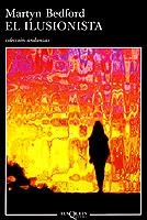 ILUSIONISTA, EL (ANDANZAS) | 9788483101414 | BEDFORD, MARTYN | Librería Castillón - Comprar libros online Aragón, Barbastro