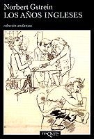 AÑOS INGLESES, LOS (ANDANZAS 455) | 9788483101841 | GSTREIN, NORBERT | Librería Castillón - Comprar libros online Aragón, Barbastro