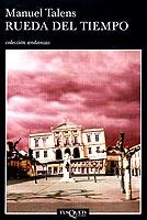 RUEDA DEL TIEMPO, LA (ANDANZAS) | 9788483101834 | TALENS, MANUEL | Librería Castillón - Comprar libros online Aragón, Barbastro